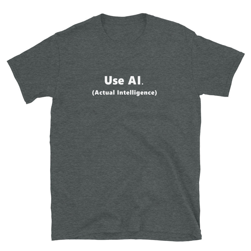 Actual Intelligence T-shirt (unisex)